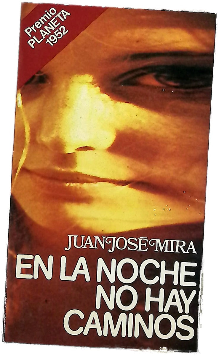 En la noche no hay caminos