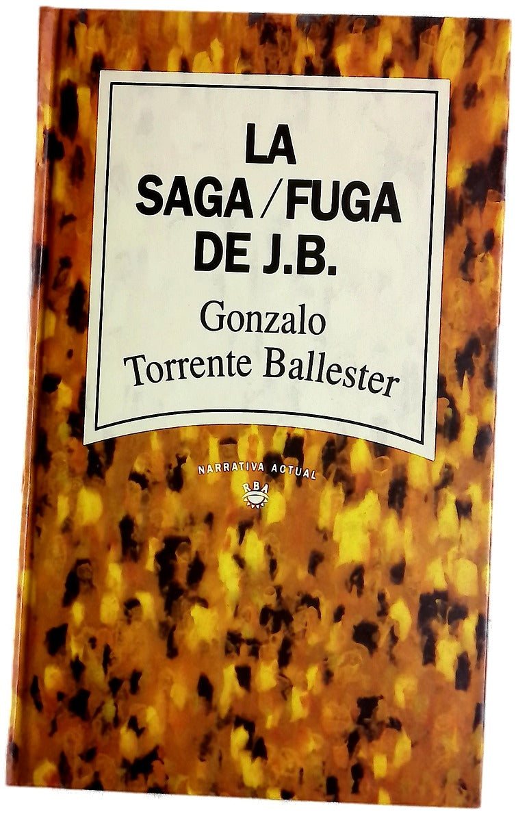 La saga/fuga de J.B.