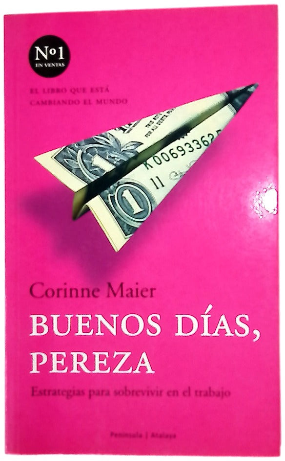Buenos días, pereza estrategias para sobrevivir en el trabajo