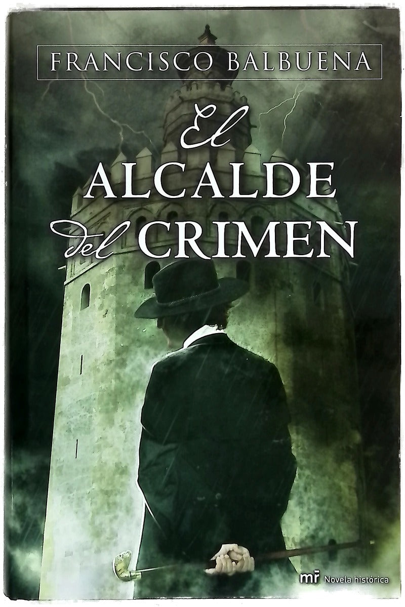 El alcalde del crimen