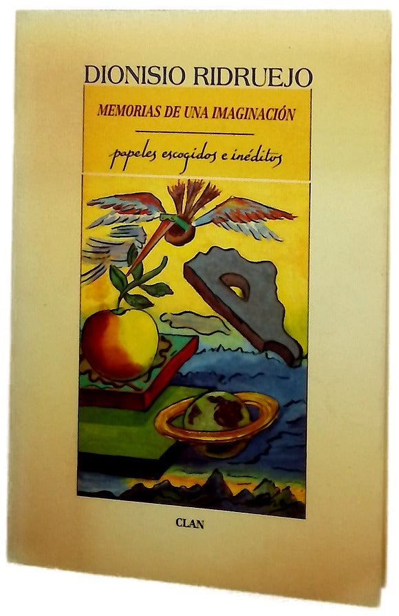 Memorias de una imaginación papeles escogidos e inéditos
