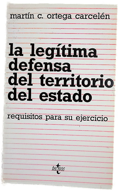 La legítima defensa del territorio del Estado