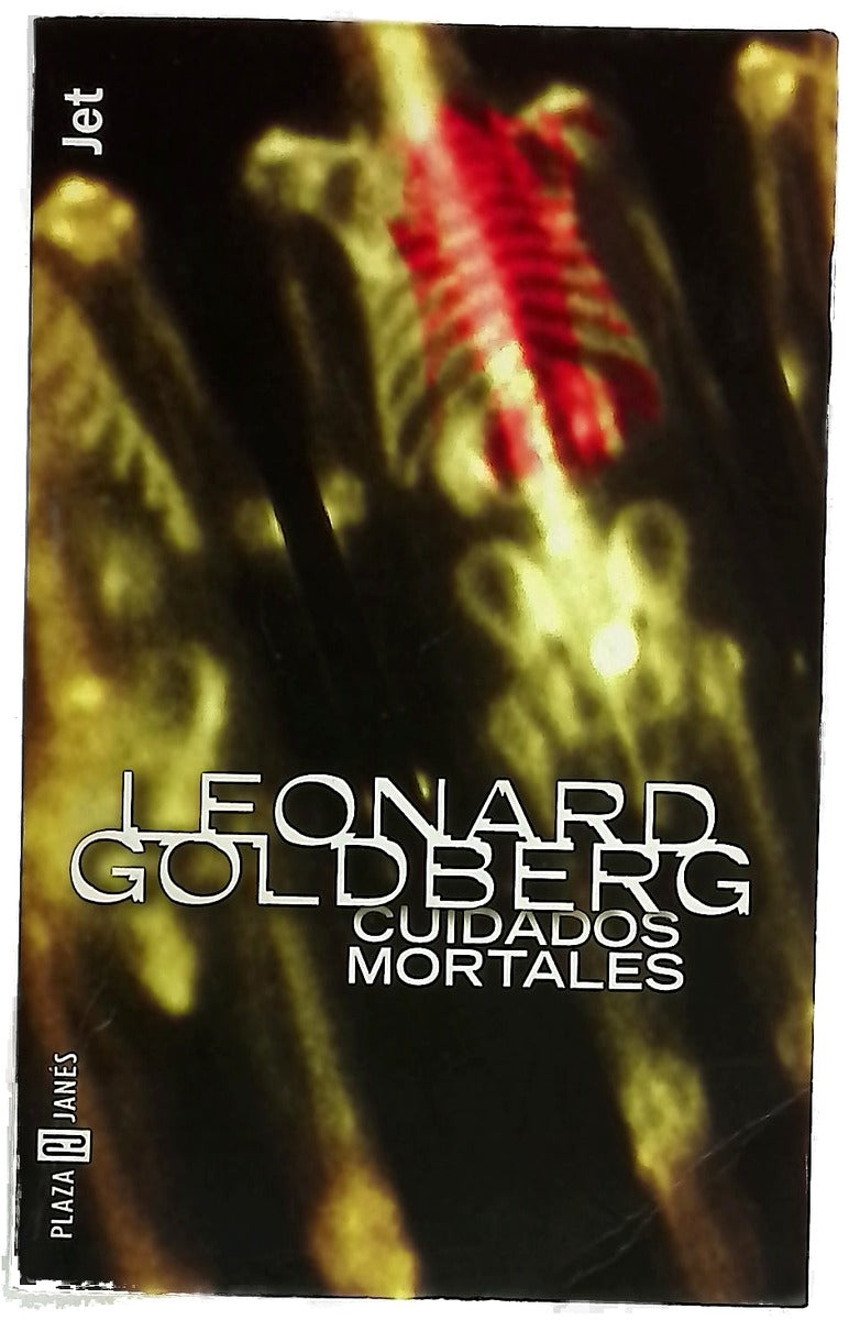 Cuidados mortales Leonard Goldberg ; traducción de Aurora Echevarría