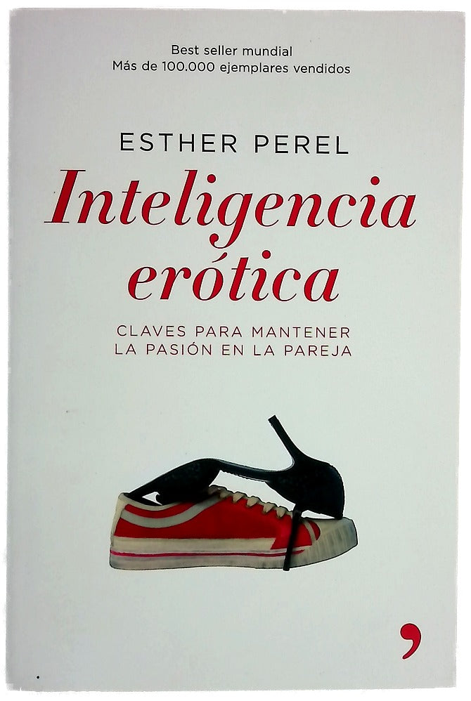 Inteligencia erótica claves para mantener la pasión en la pareja