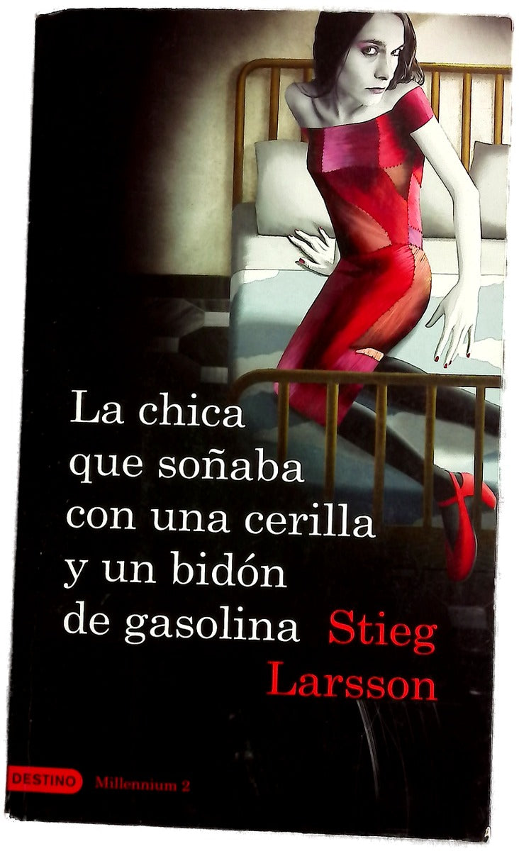 La chica que soñaba con una cerilla y un bidón de gasolina