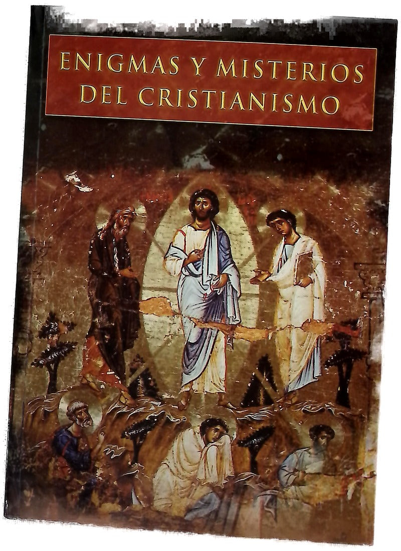 Enigmas y misterios del cristianismo
