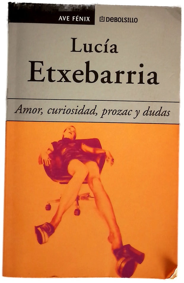 Amor, curiosidad, Prozac y dudas