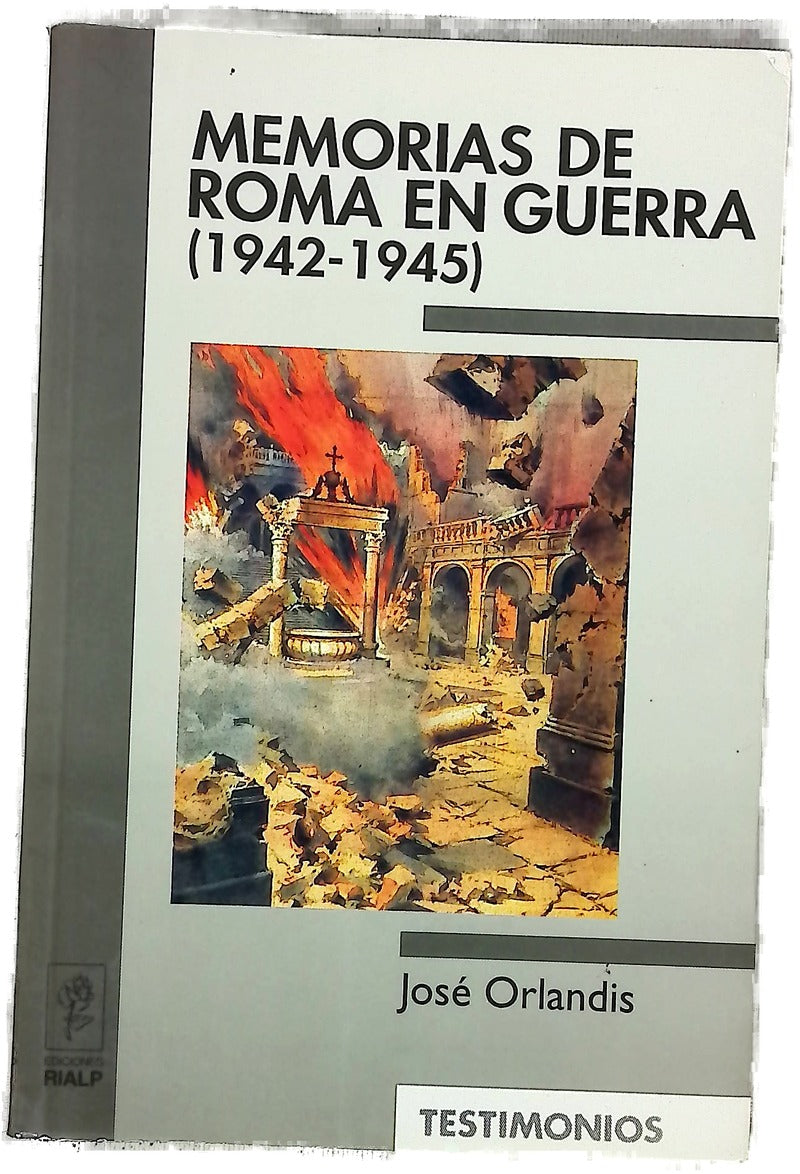 Memorias de Roma en guerra (1942-1945)