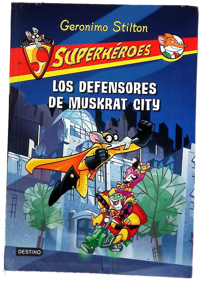 Los defensores de Muskrat city