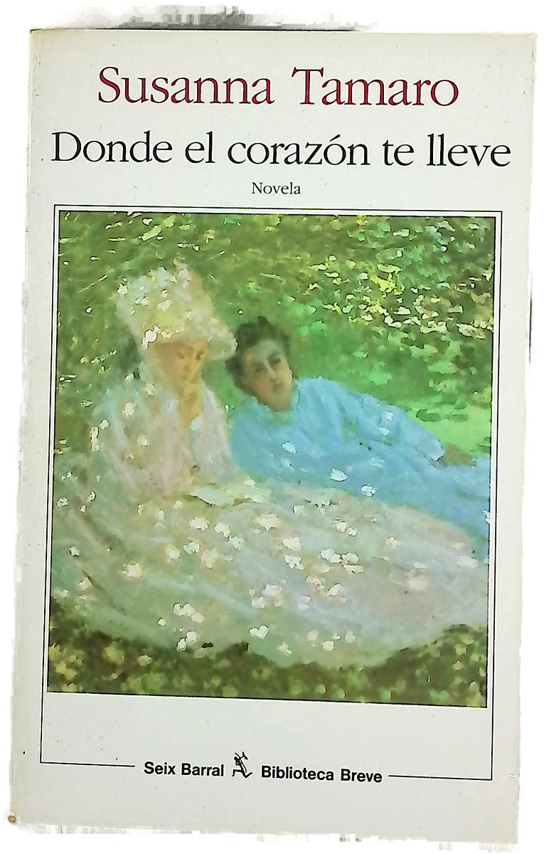 Donde el corazón te lleve