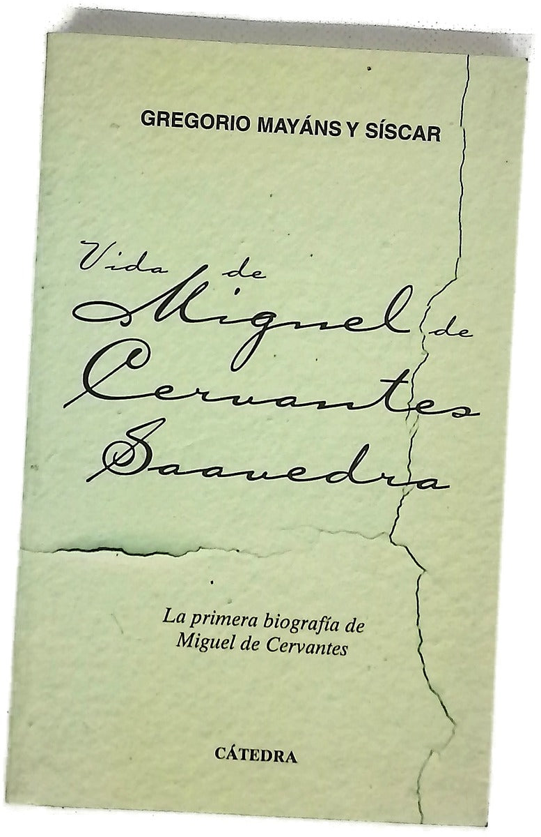 Vida de Miguel de Cervantes Saavedra