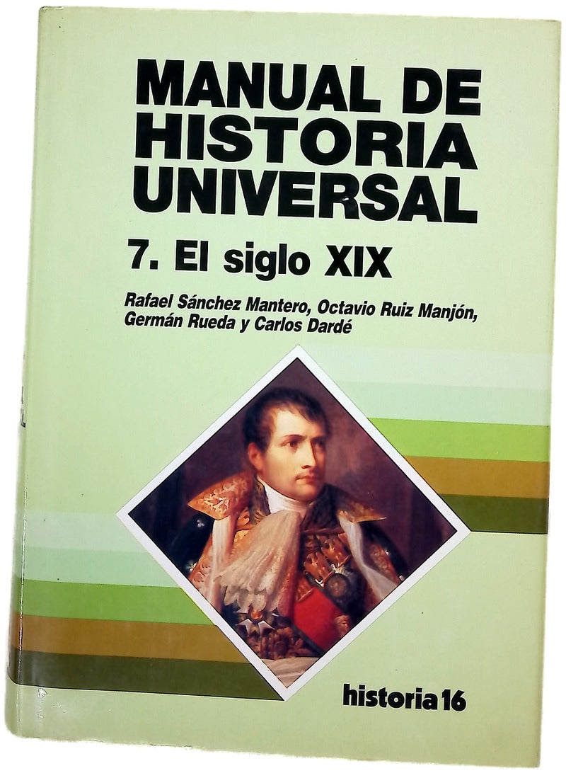 Manual de historia universal 7. El siglo XlX