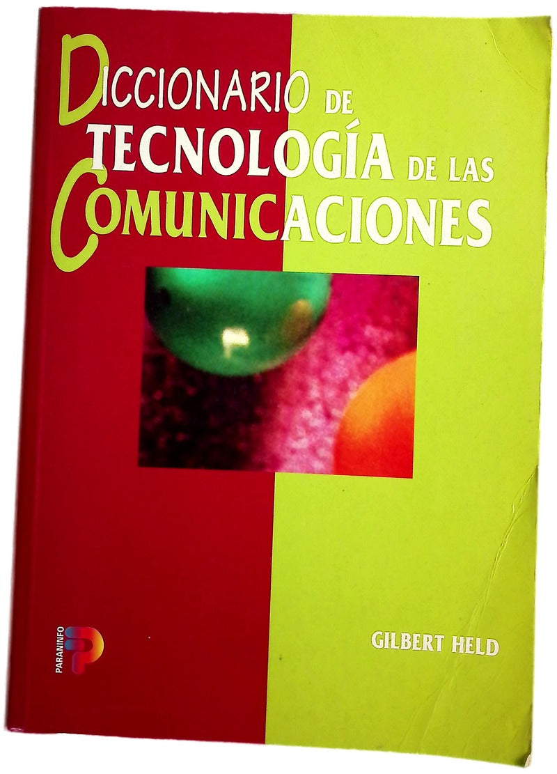 Diccionario de tecnología de las comunicaciones