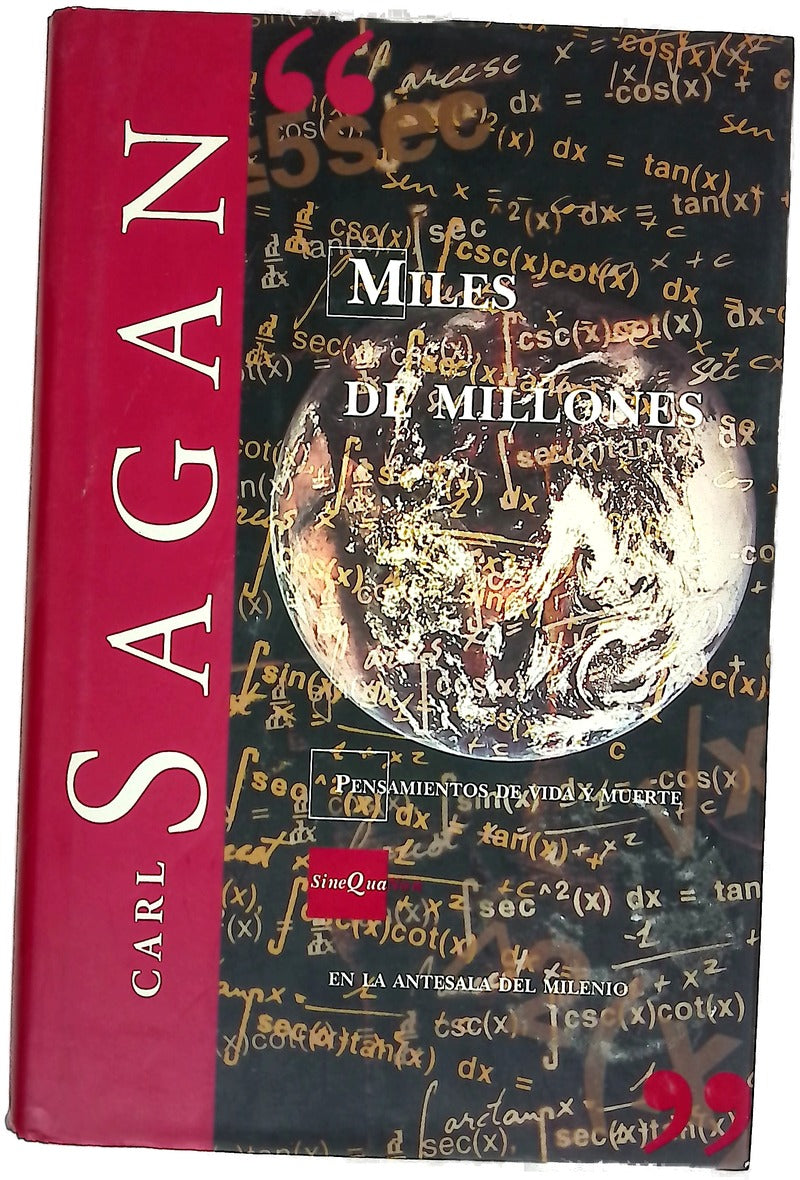 Miles de millones pensamientos de vida y muerte en la antesala del milenio