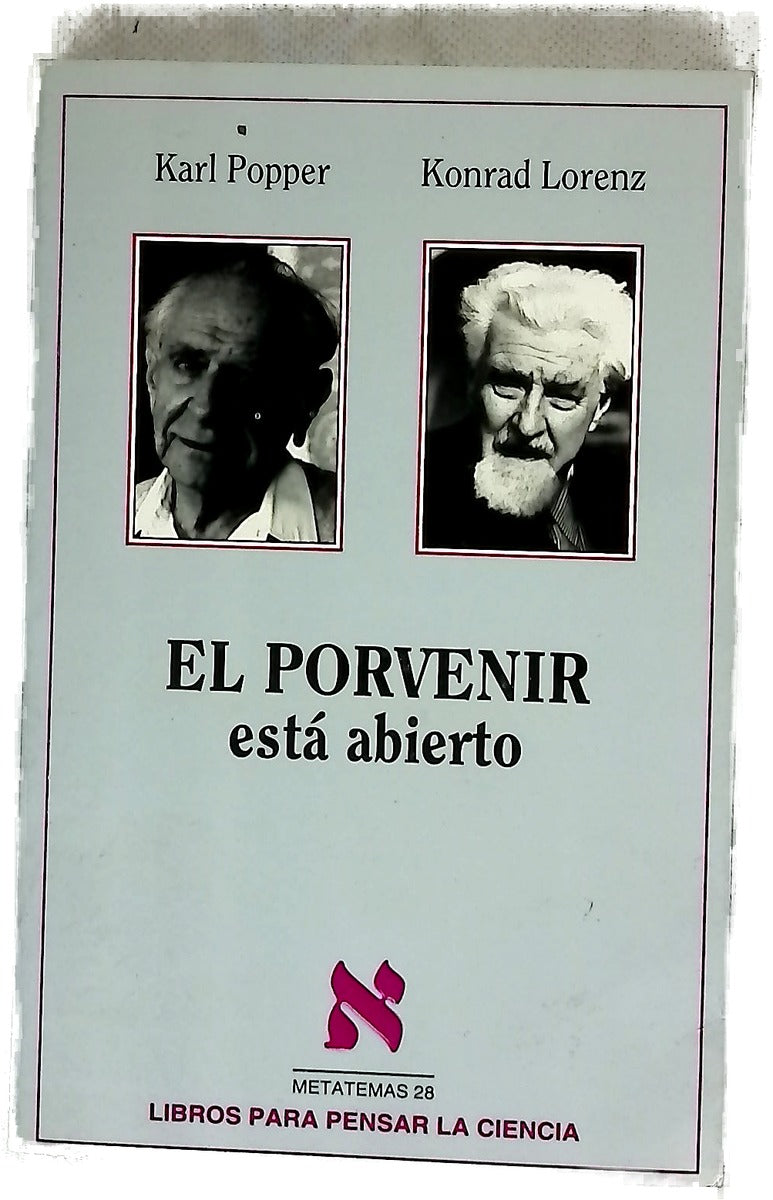 El porvenir está abierto conversación de Altenberg y textos del simposio sobre Popper celebrado en Viena