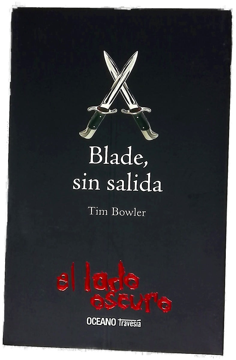 Blade, sin salida