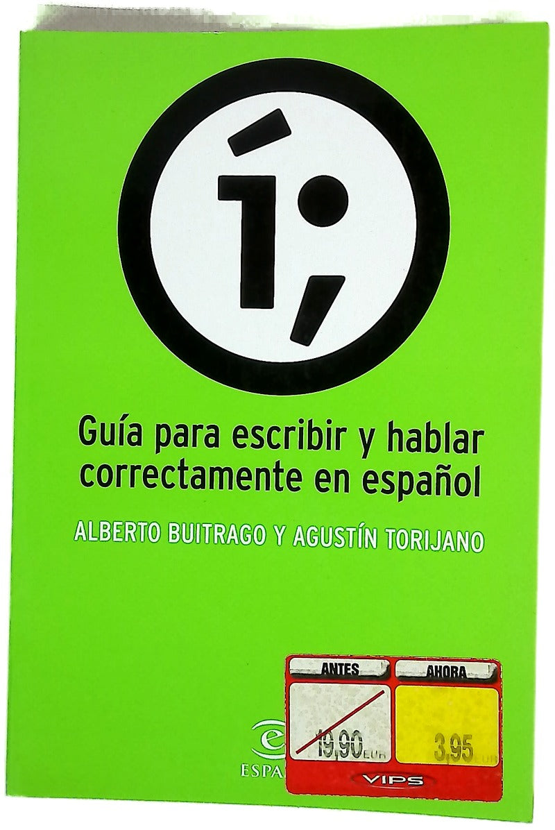 Guía para escribir y hablar correctamente en español