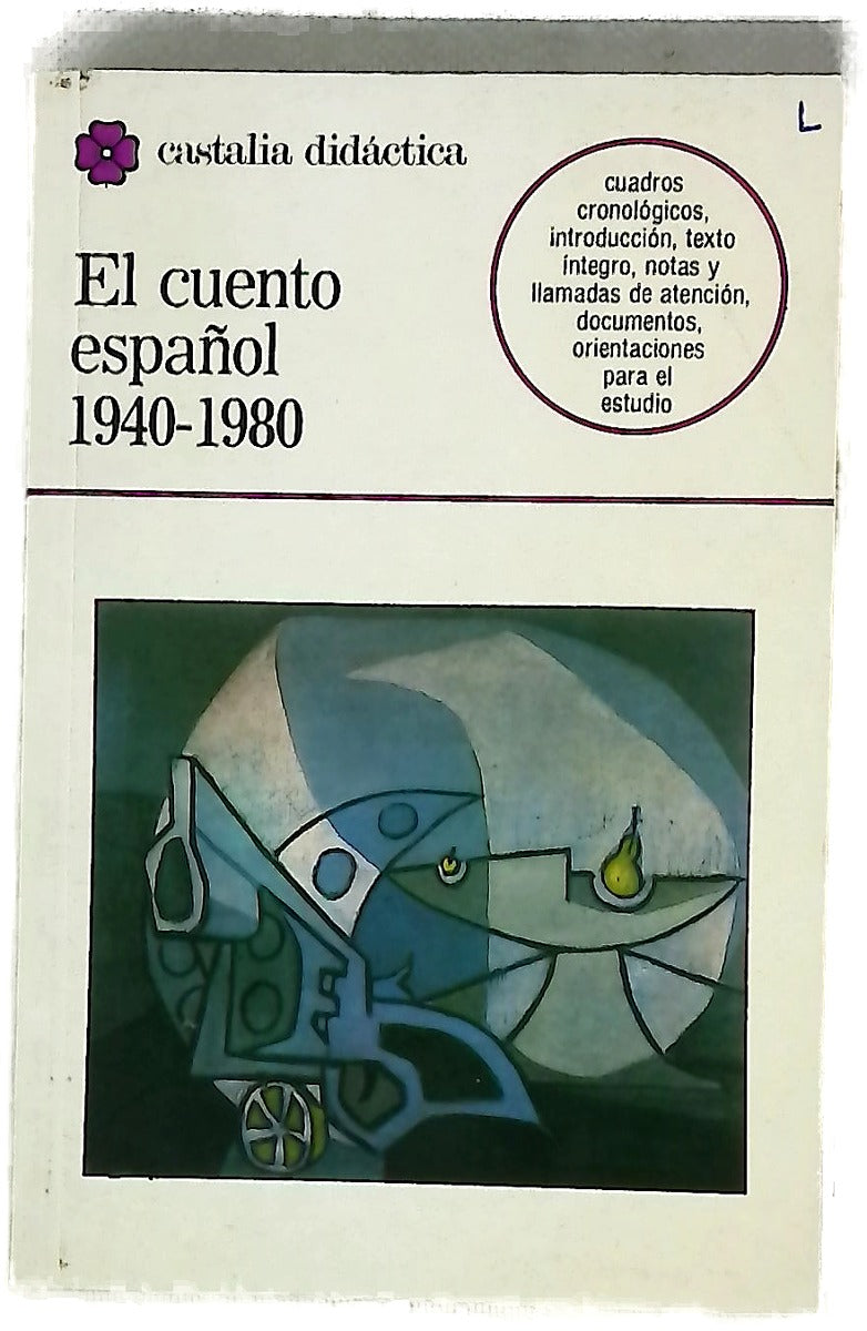 El cuento español, 1940-1980 (selección)