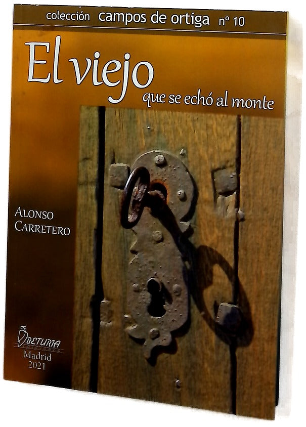 El viejo que se echó al monte