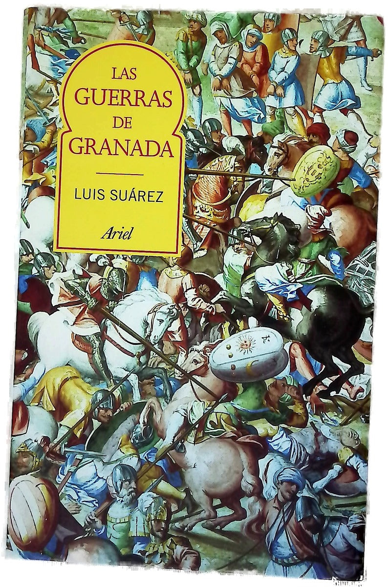 Las guerras de Granada (1246-1492) : transformación e incorporación de al-Andalus