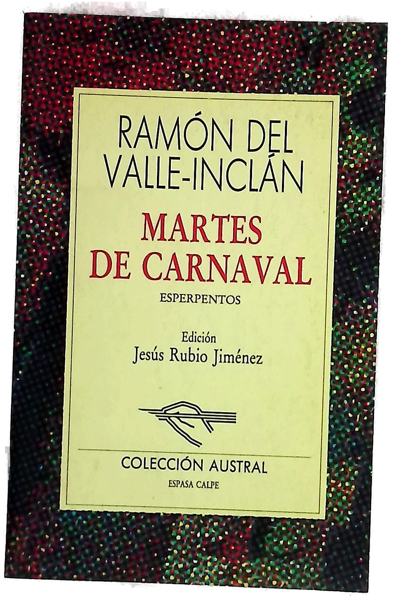 Martes de carnaval esperpentos