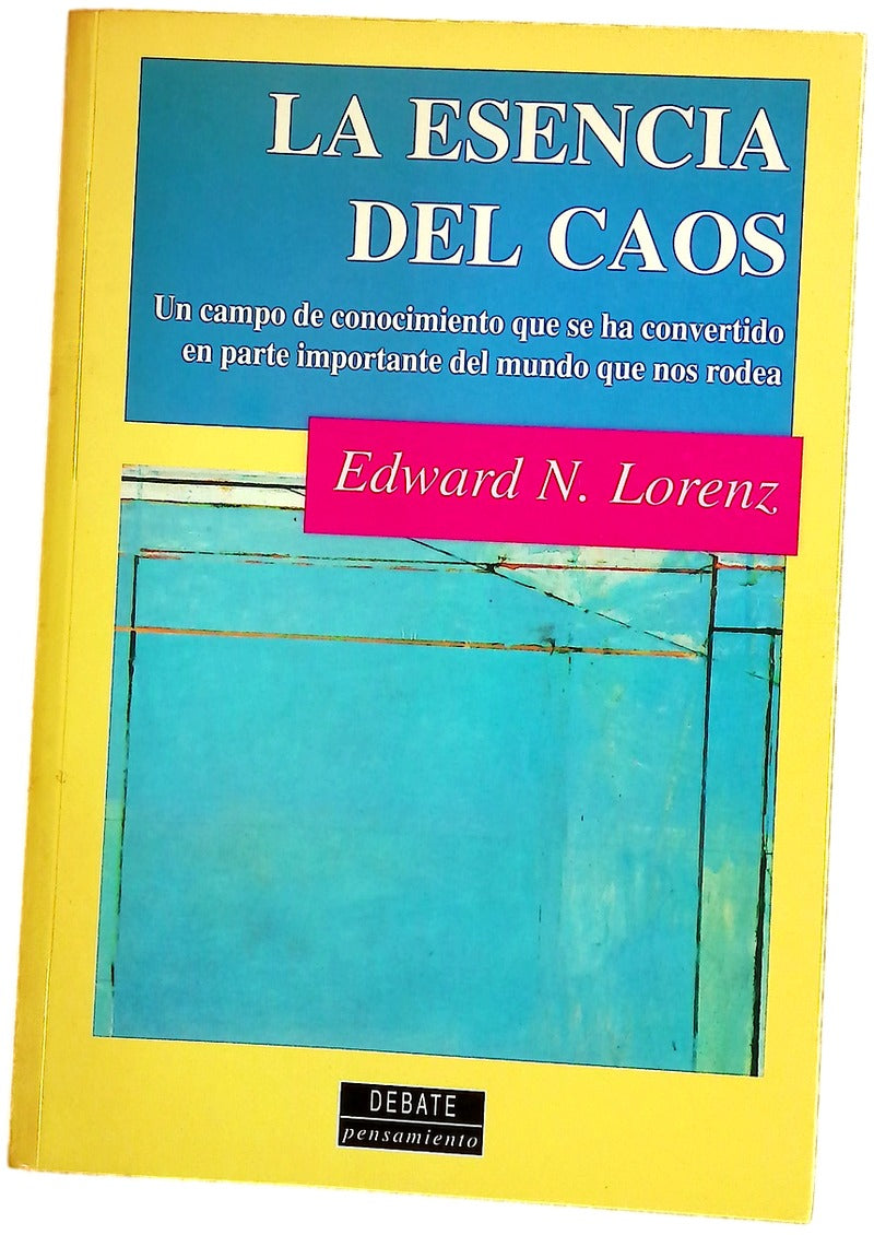 La esencia del caos un campo de conocimiento que se ha convertido en parte importante del mundo que nos rodea