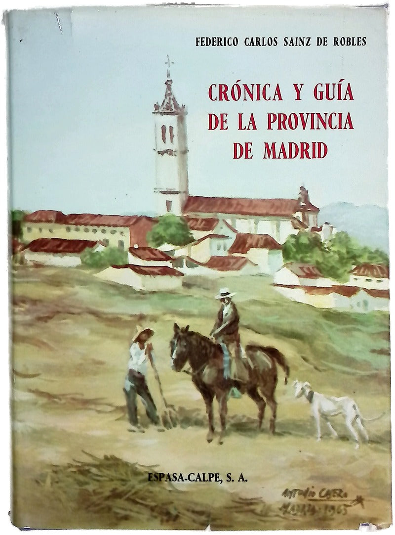 Crónica y guía de la provincia de Madrid (sin Madrid)