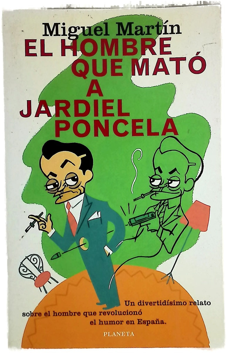 El hombre que mató a Jardiel Poncela