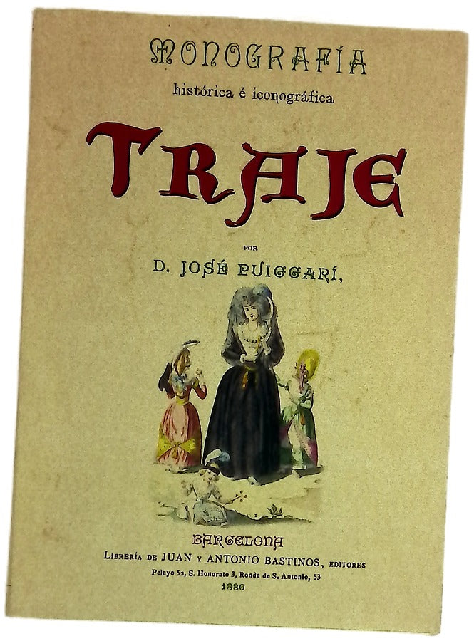 Monografía histórica é iconográfica del Traje