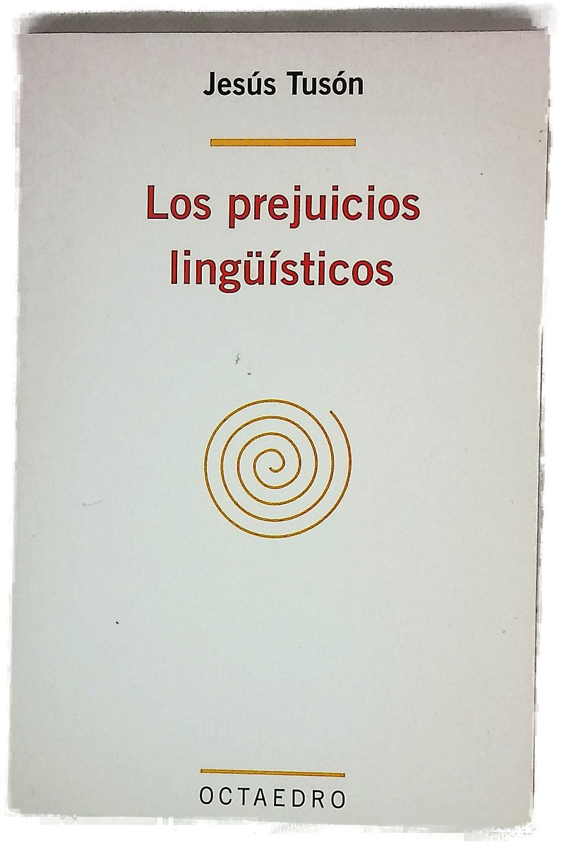 Los prejuicios lingüísticos