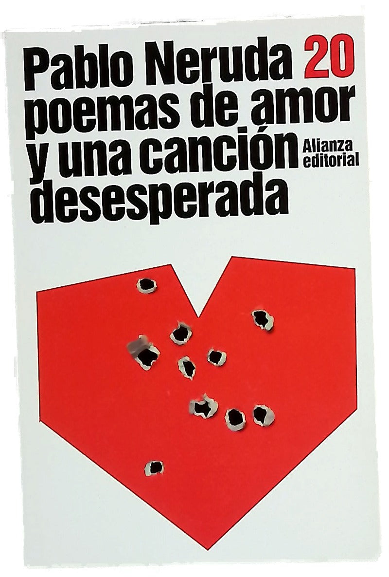 Veinte poemas de amor y una canción desesperada