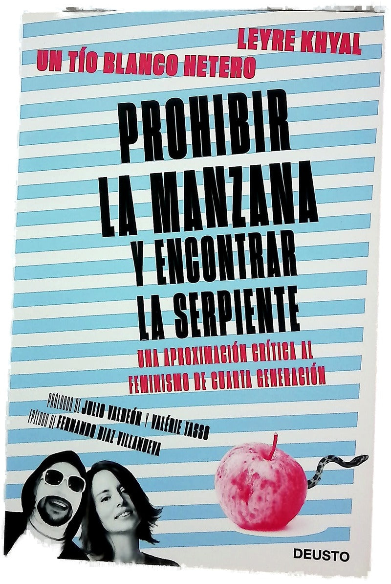 Prohibir la manzana y encontrar la serpiente : Una aproximación crítica al feminismo de cuarta generación