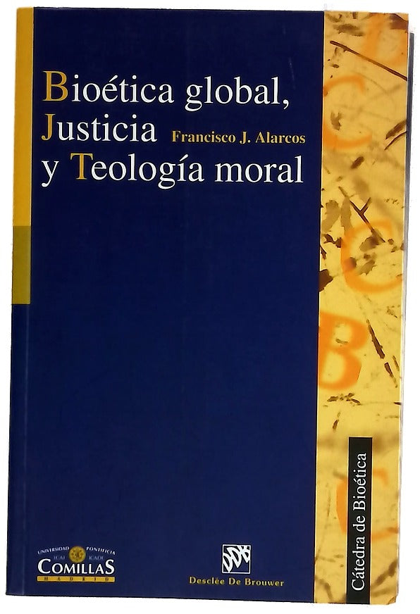 Bioética global, justicia y teología moral