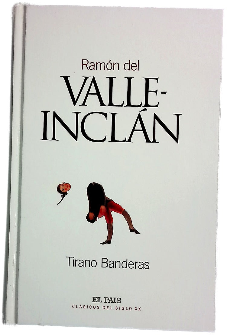 Tirano Banderas novela de tierra caliente
