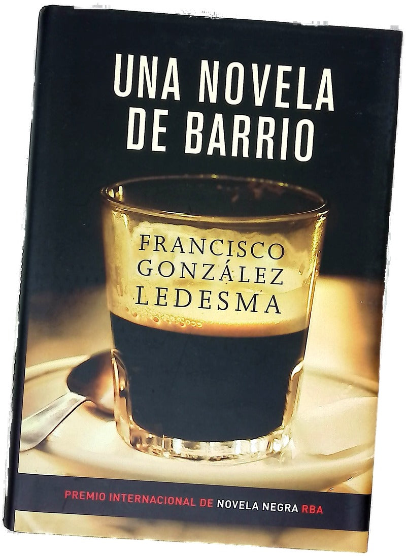 Una novela de barrio