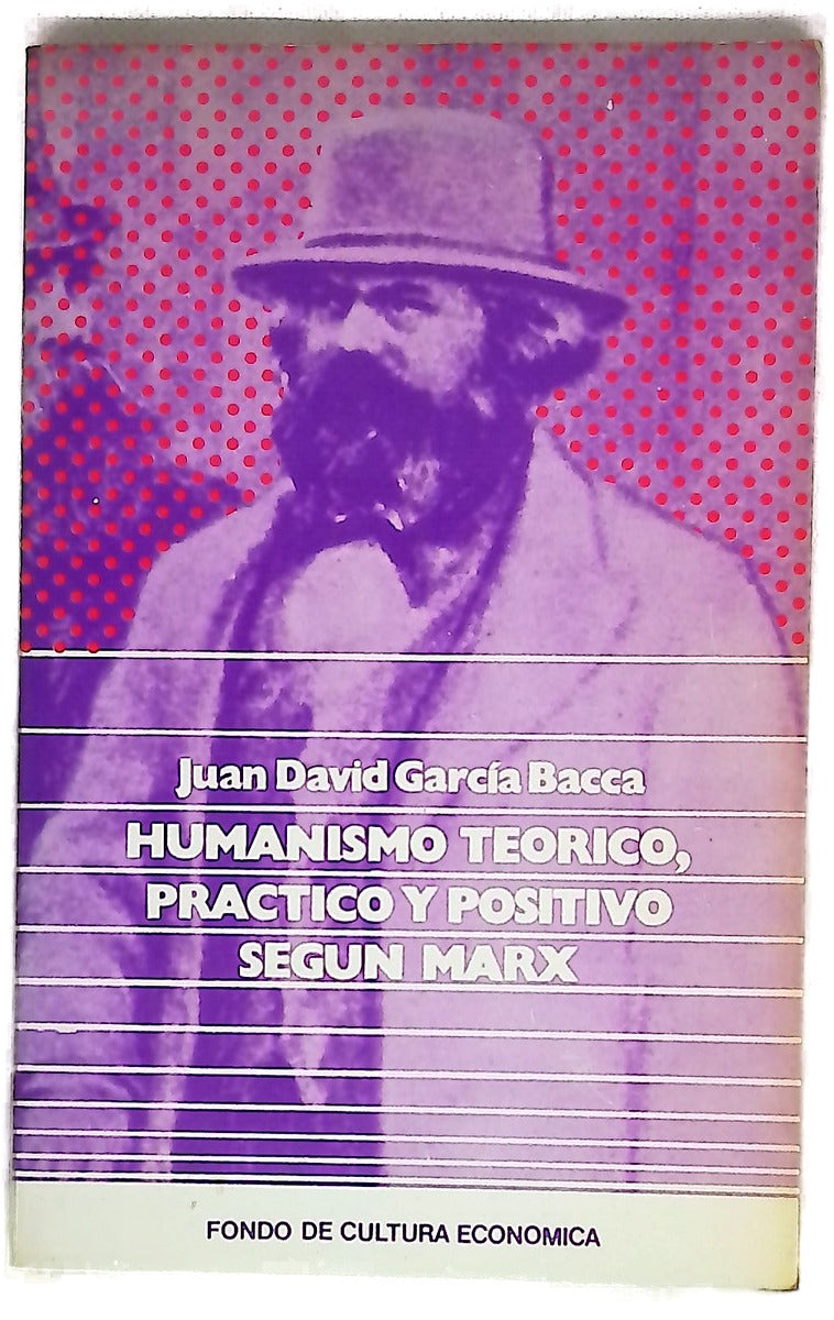 Humanismo teórico, práctico y positivo según Marx