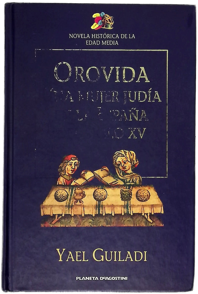 Orovida una mujer judía en la España del siglo XV