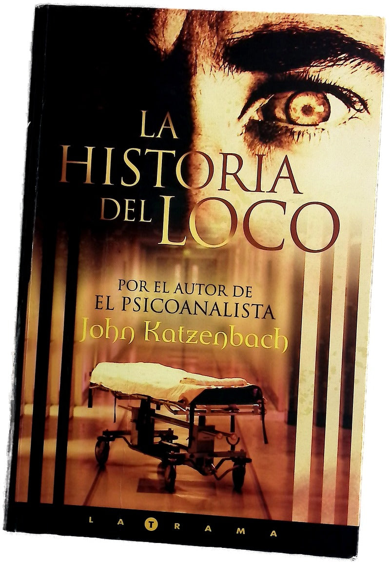 La historia del loco