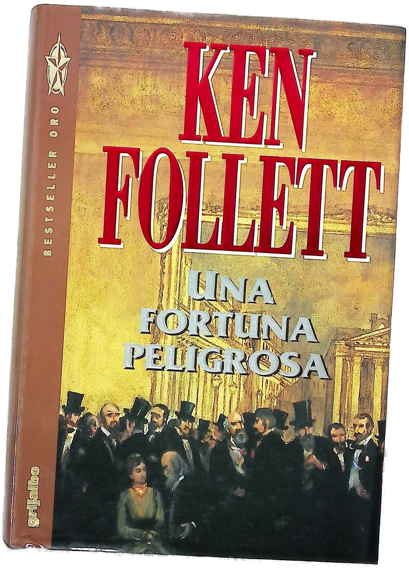 Una fortuna peligrosa