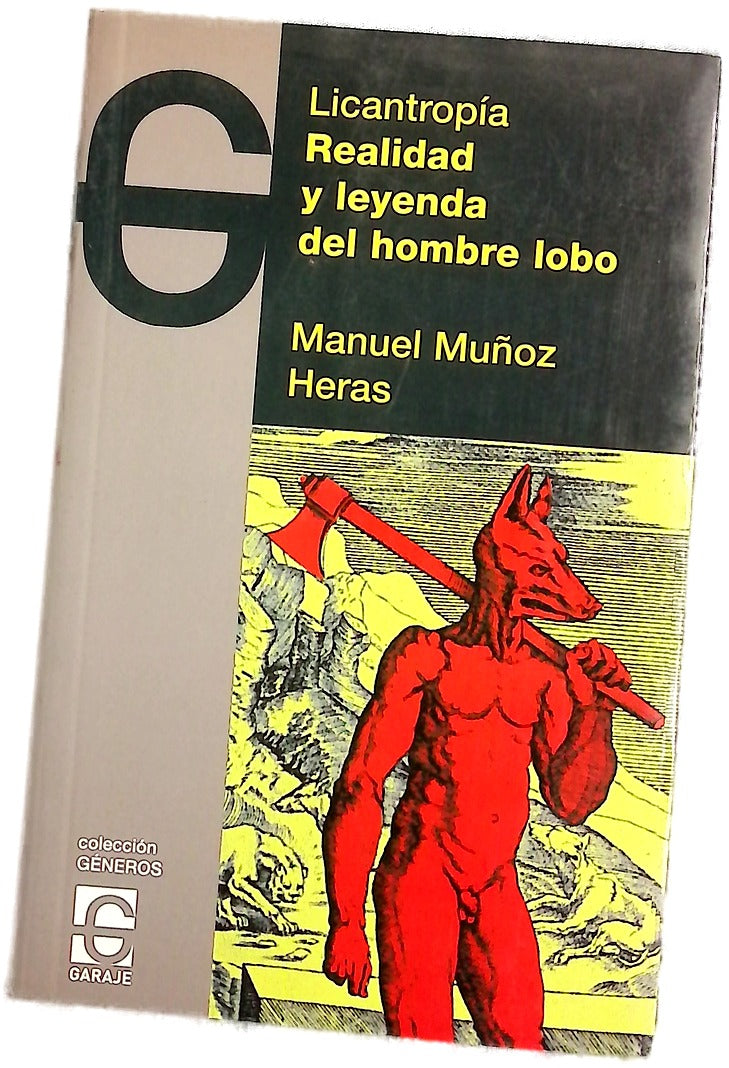 Licantropía realidad y leyenda del hombre lobo