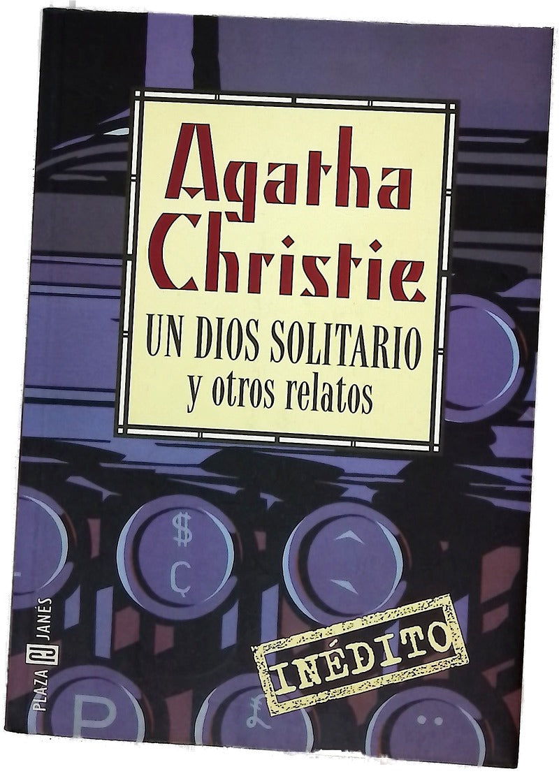 Un dios solitario y otros relatos