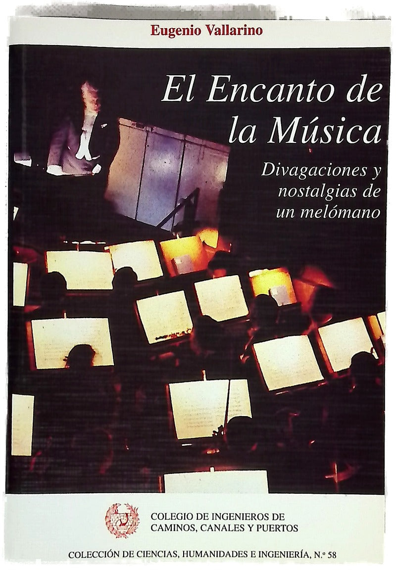 El encanto de la música divagaciones y nostalgias de un melómano