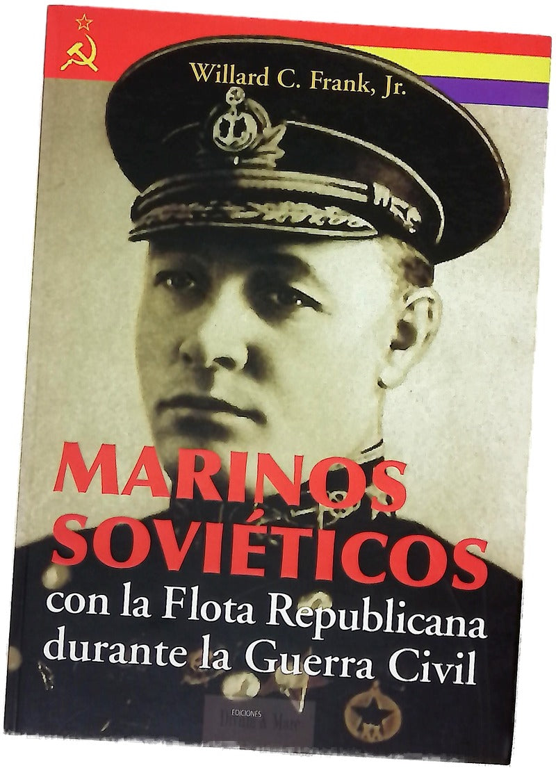 Marinos soviéticos con la Flota Republicana durante la Guerra Civil