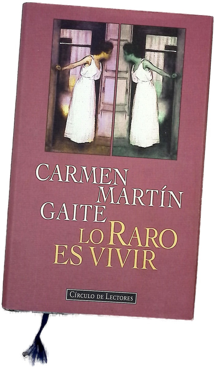 Lo raro es vivir
