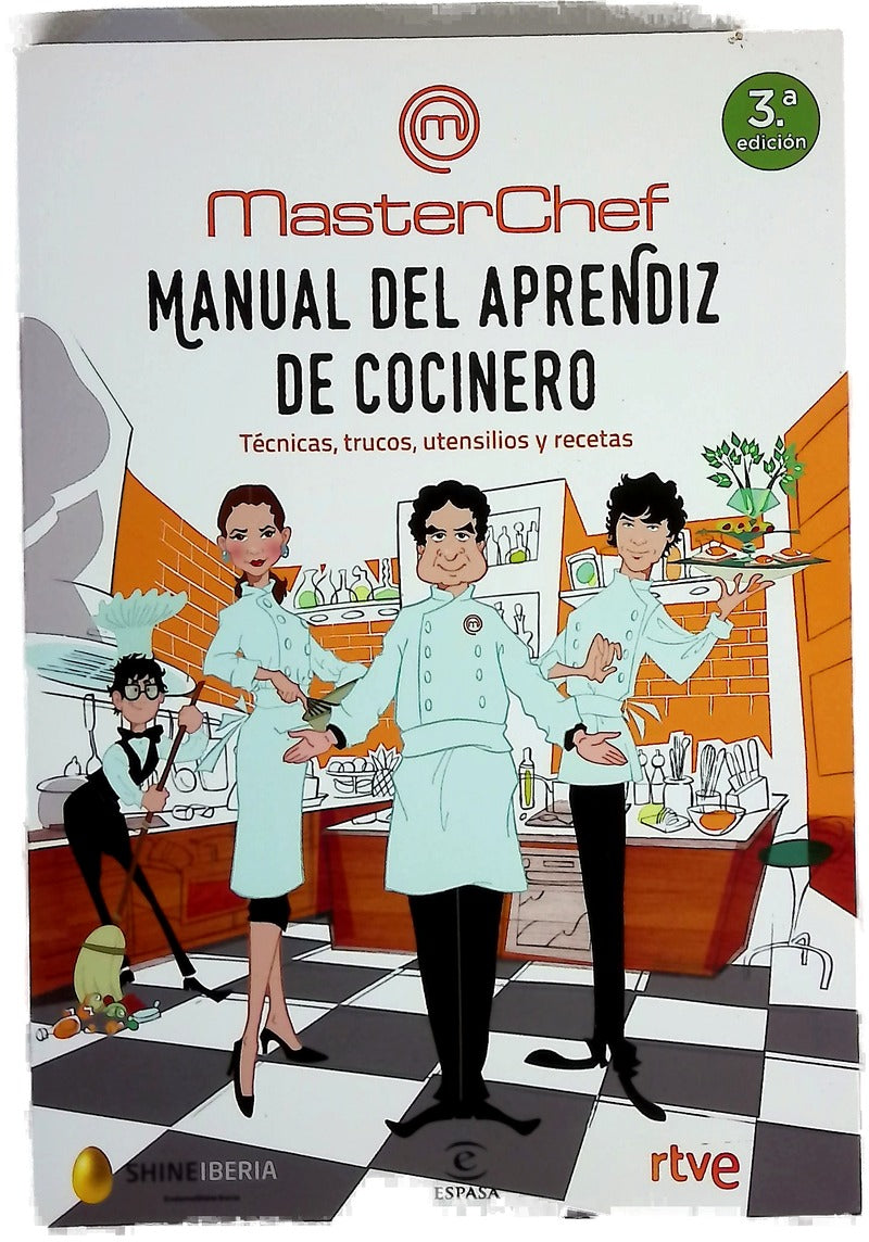 Manual del aprendiz de cocinero : técnicas, trucos, utensilios y recetas