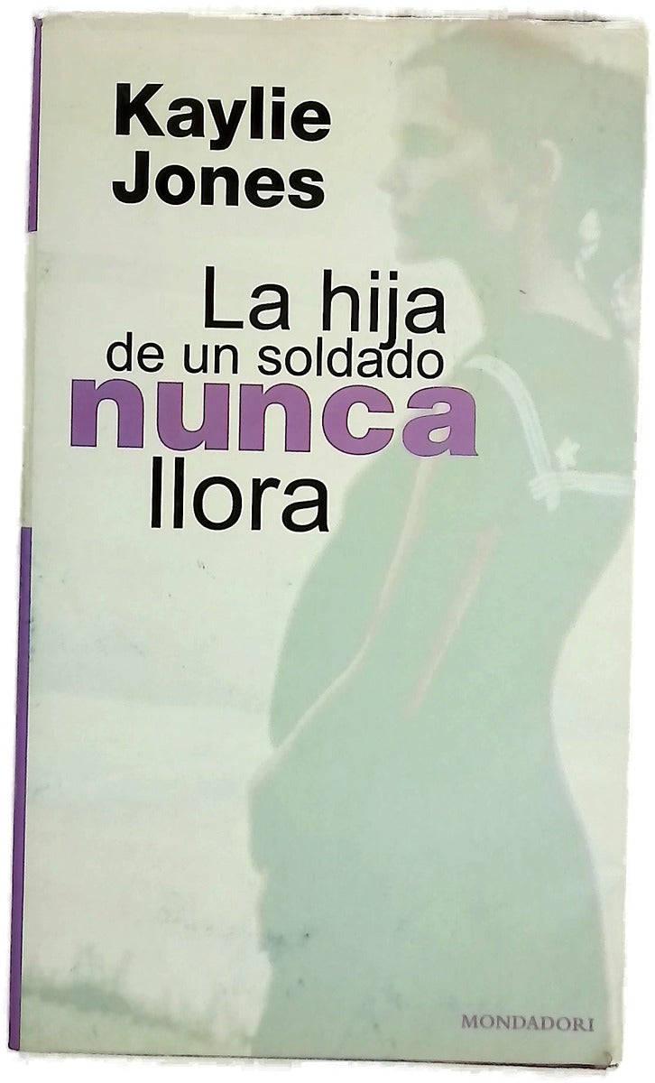 La hija de un soldado nunca llora