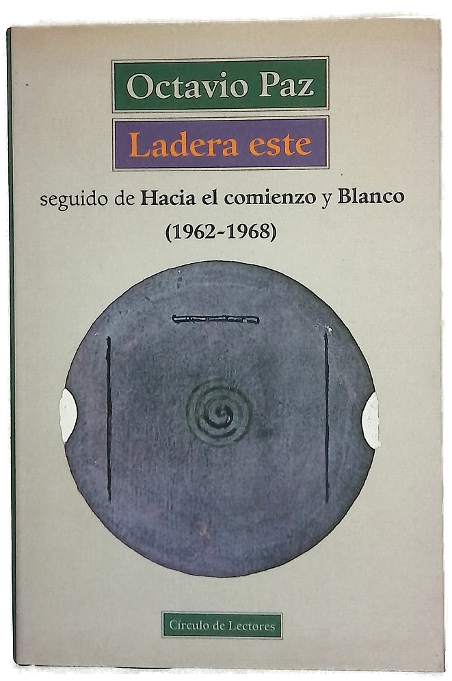 Ladera este seguido de Hacia el comienzo ; y Blanco