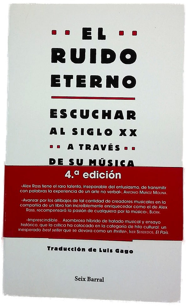 El ruido eterno escuchar al siglo XX a través de su música