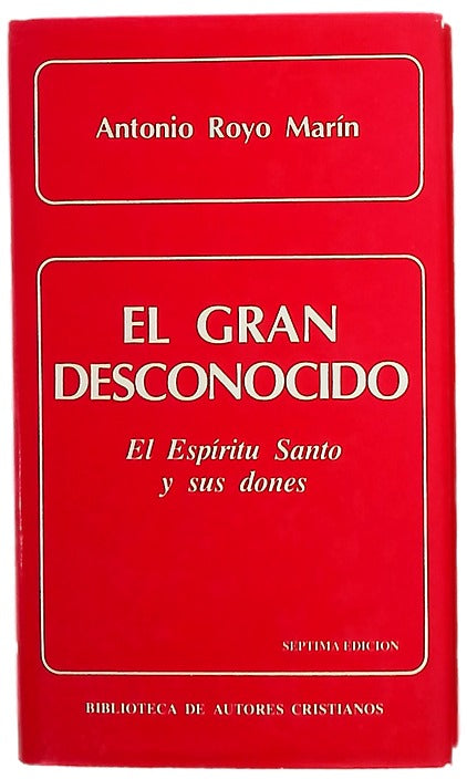 El gran desconocido el Espíritu Santo y sus dones