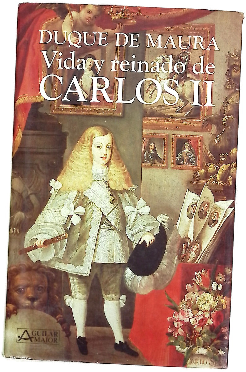 Vida y reinado de Carlos II